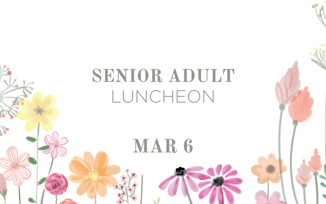 Senior Adult Luncheon