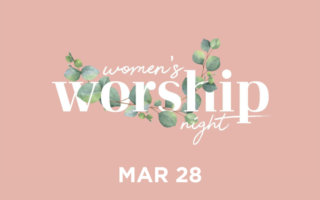 Women’s Worship Night